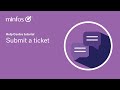 Submit a ticket in the Minfos Help Centre