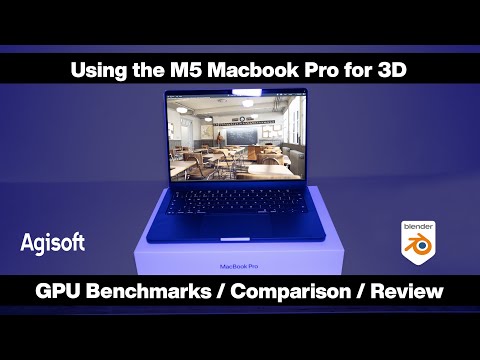 Apple Macbook Pro M5 for 3D Graphics / Review & Benchmarks / Blender & Agisoft