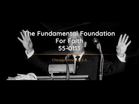 55-0113 The Fundamental Foundation For Faith | William Branham
