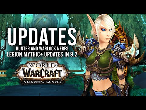 Warlock And Hunter NERFS Planned And Other Recent Updates In Patch 9.2! - WoW: Shadowlands 9.2