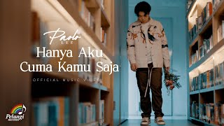 Paolo Lee - Hanya Aku Cuma Kamu Saja (Official Music Video)