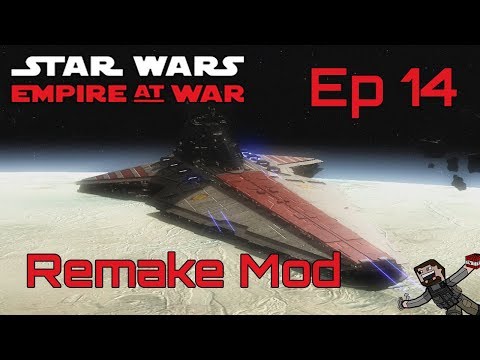 Star Wars Empire at War (Remake Mod) Rebel Alliance - Ep 14