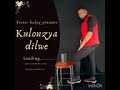 Foster Halyz...Kulonzya Dilwe (official Video) #michaeltonkanya #fosterhalyz #tonkanya
