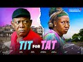 TIT FOR TAT FULL MOVIE NKEM OWOH PATIENCE OZOKWOR OGBU 2024 Latest Nigerian Nollywood Movie