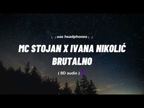 Mc Stojan x Ivana Boom Nikolić - Brutalno ( 8D audio ) 🎧🎶 #song #video #8daudio