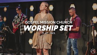 Worship Set | August 27, 2023