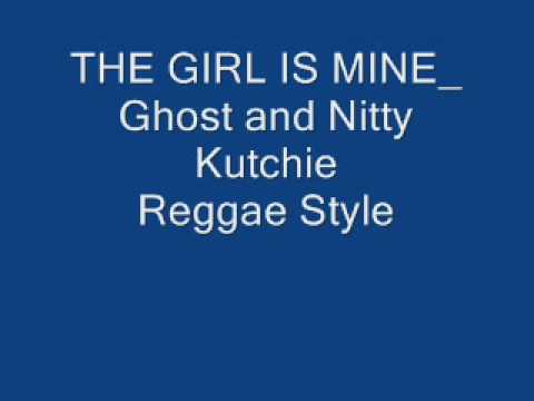 The Girl Is Mine-Ghost and Nitty Kutchie.wmv