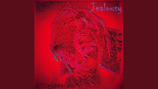 Jealousy Music Video