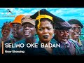 Selimo Oke' Badan - Latest Yoruba Movie 2024 Comedy Apankufor | Ebun Oloyede | Tosin Olaniyan