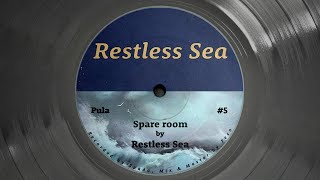 The Restless Sea - Spare Room