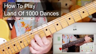 &#39;Land Of 1000 Dances&#39; Wilson Pickett Guitar &amp; Bass Lesson