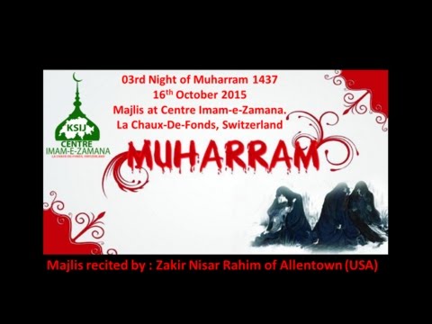03 NIGHT MAJLIS MUHARRAM 1437 - 2015 - Topic : HOW TO LIVE IN THE WEST