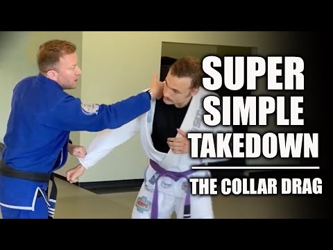 Super Simple Takedown - The Collar Drag