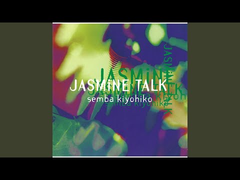 Jasmine Talk