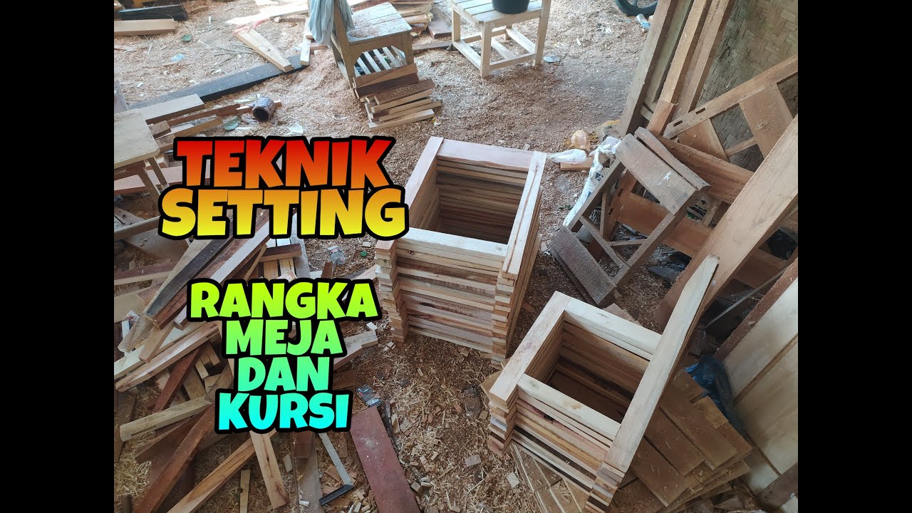 Cara membuat rangka meja dan kursi sekolah dari kayu_Alga Elga