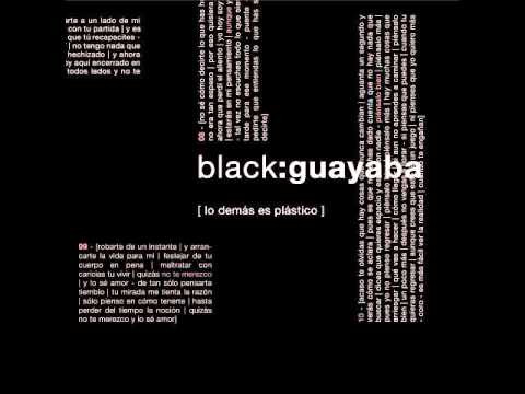 Atrapado - Black Guayaba