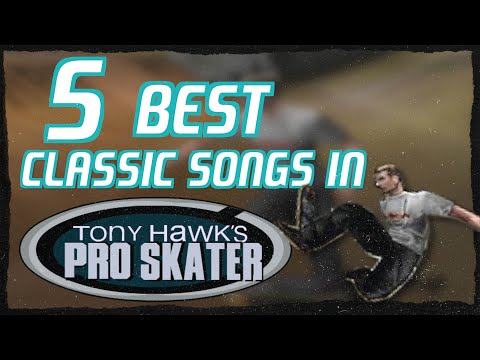 5 BEST songs in Tony Hawk's Pro Skater (original game)