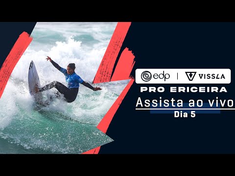 ASSISTA AO VIVO EDP Vissla Pro Ericeira - Dia 5