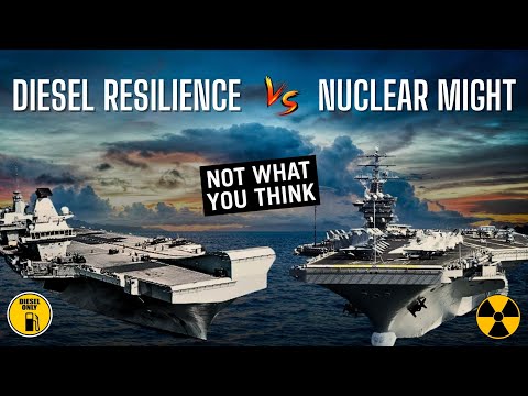 Diesel vs Nuclear Aircraft Carriers