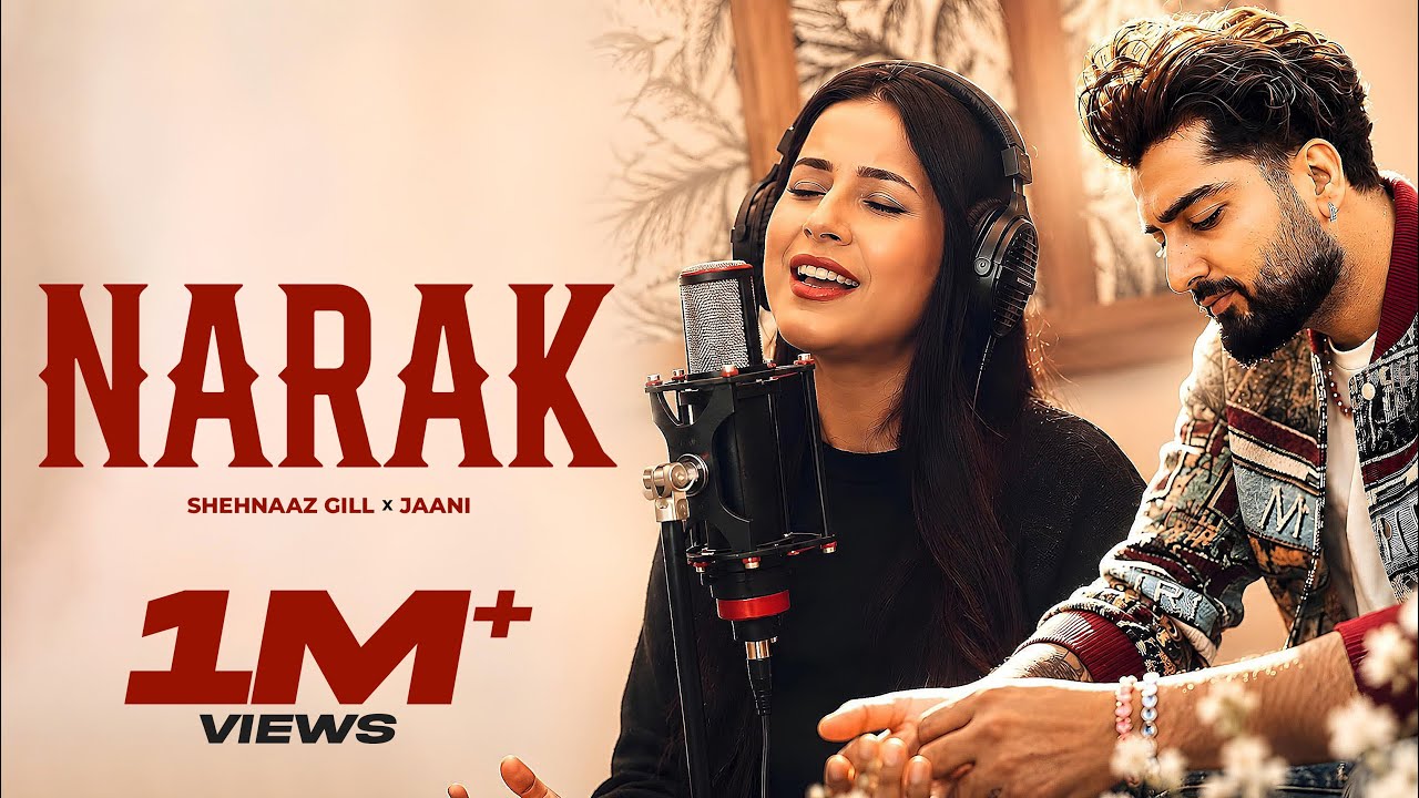 Narkaan Nu Jaawenga (Reprise) Lyrics – Shehnaaz Gill | Bunny