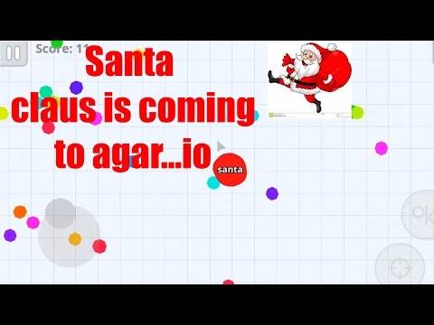 Santa's Coming to Agar..io | Agar.io Agario Agalio