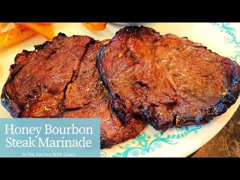 The BEST Bourbon Honey Steak Marinade Recipe!