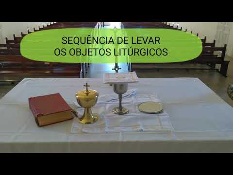 Sequência de levar os objetos litúrgicos na missa