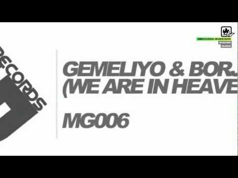 Gemeliyo & Borja  - We Are In Heaven