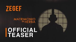 Matrimonio in Herba - Documentary Teaser (ZEGEF)