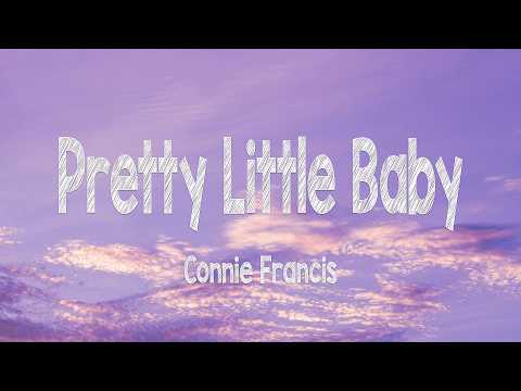 Connie Francis - Pretty Little Baby (Lyrics)