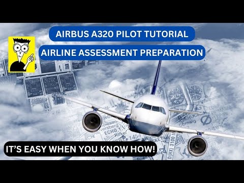 Airbus A320 Tutorial | Airline Assessment Prep. (Visual Circuit | Raw Data ILS | EFATO | Airwork)