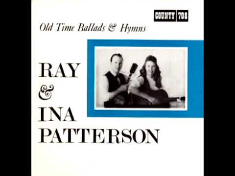 Old Time Ballads & Hymns [1966] - Ray & Ina Patterson