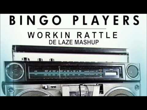 Bingo Players vs Masters at Work - Workin Rattle (De Laze Mashup)