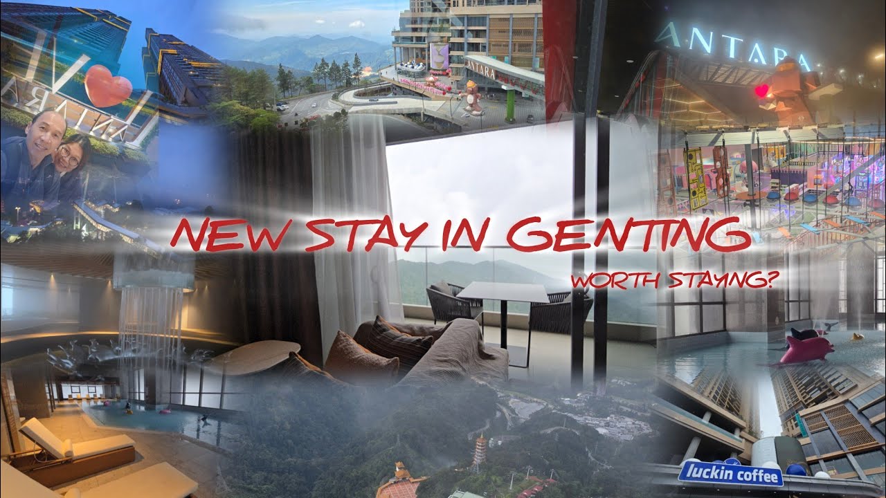 Must Try Genting Highlands: Antara Residence Review | Walk to SkyAvenue? 云顶高原住宿体验