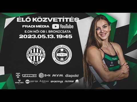 FM | FTC-Telekom Waterpolo -  UVSE  (női vízilabda ob I) | 2023.05.13.