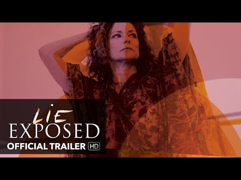 Lie Exposed (International Trailer)