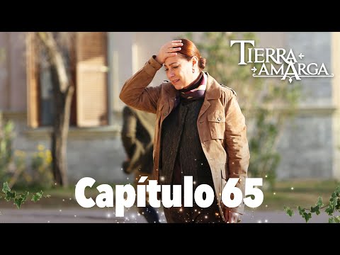 Tierra Amarga - Capítulo 65