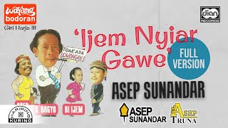 Download lagu Wayang Bodor - Ijem Nyiar Gawe - Giri Harja III - Asep Sunandar |  Video mp3
