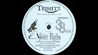 Sister Rhythm - Good To Be Alive (Bluey Remix) 1994