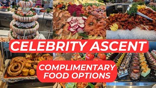 CELEBRITY ASCENT Buffet And 4 Main Dining Rooms! Celebrity Cruises Food Review!