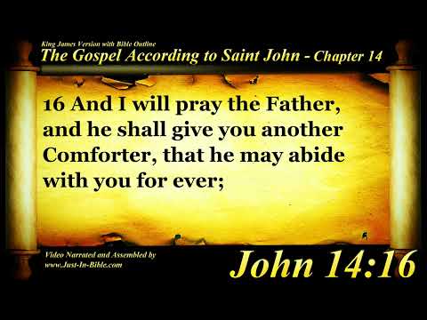 The Gospel of John Chapter 14 - Bible Book #43 - The Holy Bible KJV Read Along Audio/Video/Text