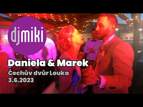 DJ Miki / Svatba Daniely a Marka, Čechův dvůr Louka