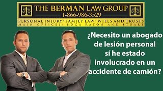 preview picture of video 'Accidente de Camión Abogados Boca Raton FL | The Berman Law Group'