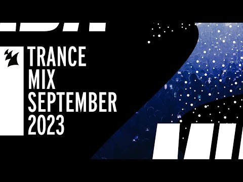 Armada Music Trance Mix - September 2023