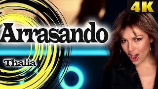 Thalia - Arrasando - 4K• Ultra HD• 60fps (REMASTERED UPSCALE)