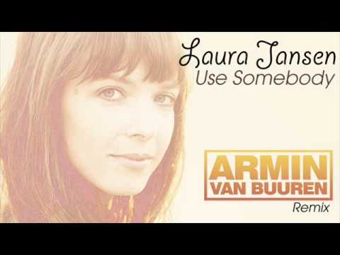 Laura Jansen - Use Somebody (Armin van Buuren Remix) ASOT 491