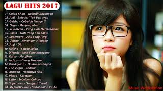 Download lagu Lagu Hits 2017 -  Lagu Pilihan Terbaik Indonesia mp3