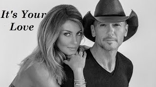 Tim McGraw &amp; Faith Hill - It&#39;s Your Love (HQ)