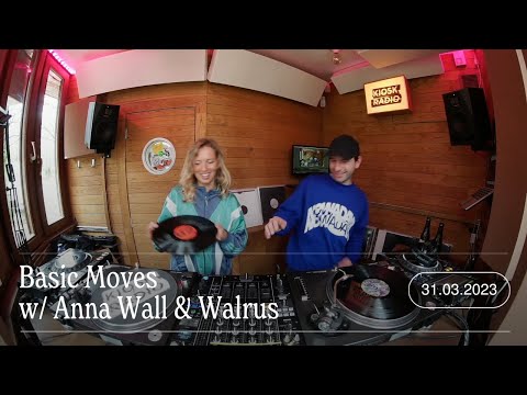 Basic Moves w/ Anna Wall & Walrus | Kiosk Radio 31.03.2023
