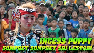 Download lagu SOMPRET SOMPRET JARANAN - INCESS POPPY - SRI LESTARI mp3